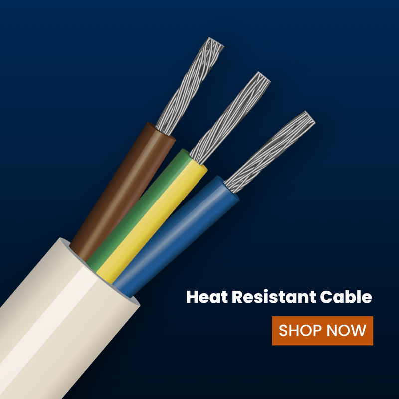 Heat Resistant Cable - Switch Electrical