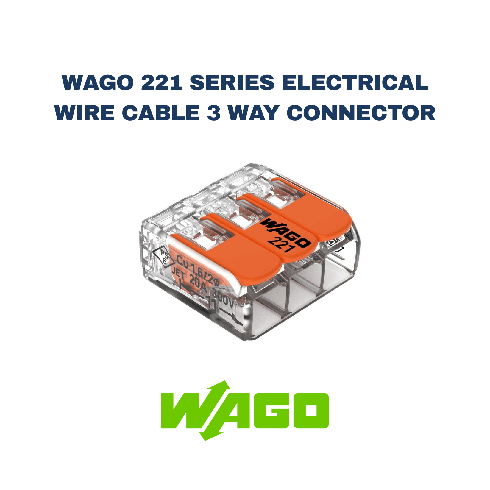 Wago 221 Series Electrical Wire Cable 3 Way Connector - Electrical Cable Store